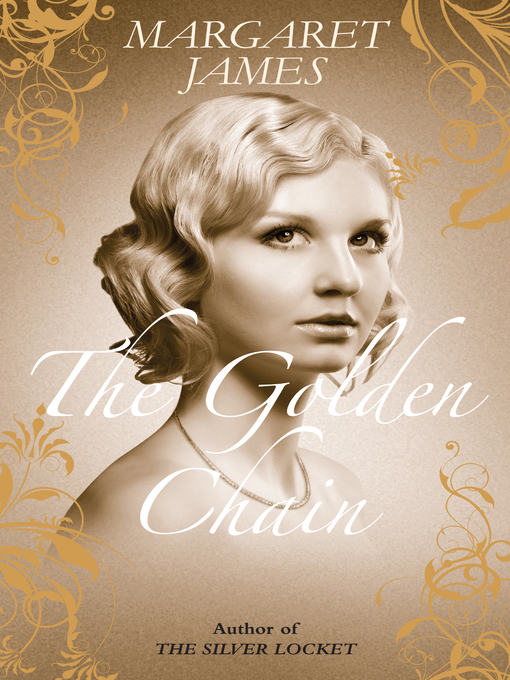 Title details for The Golden Chain by Margaret James - Available